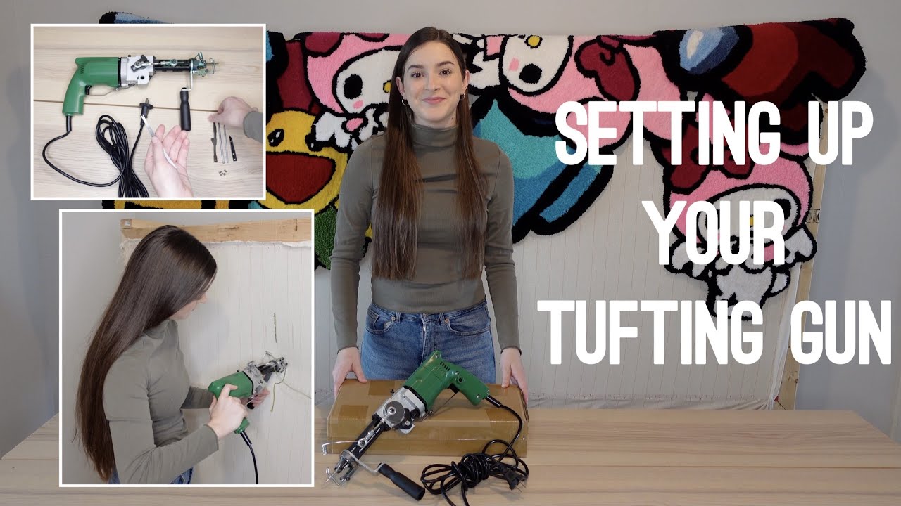 Setting Up Your Tufting Gun 