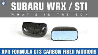 APR Formula Subaru WRX/STI GT3 Carbon Fiber Mirrors- Whats in the Box