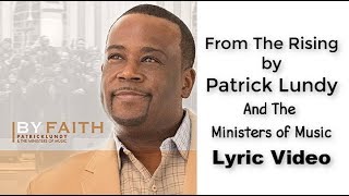 Patrick Lundy - From The Rising LYRIC VIDEO