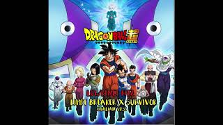 DRAGON BALL SUPER - Limit Breaker X Survivor (ITALIAN COVER TV SIZE VRS BY LOWRENCE FITZ)