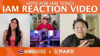 IAM TONGI REACTION- Vote for Iam Tongi - Haku Collective
