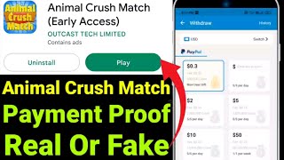Animal Crush Match Real Or Fake ! Animal Crush Match Payment Proof ! Animal Crush Match Withdrawal screenshot 5