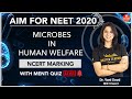 Microbes in Human Welfare | CBSE Class 12 Biology | AIM For NEET 2020 | Dr. Vani Ma'am | Vedantu