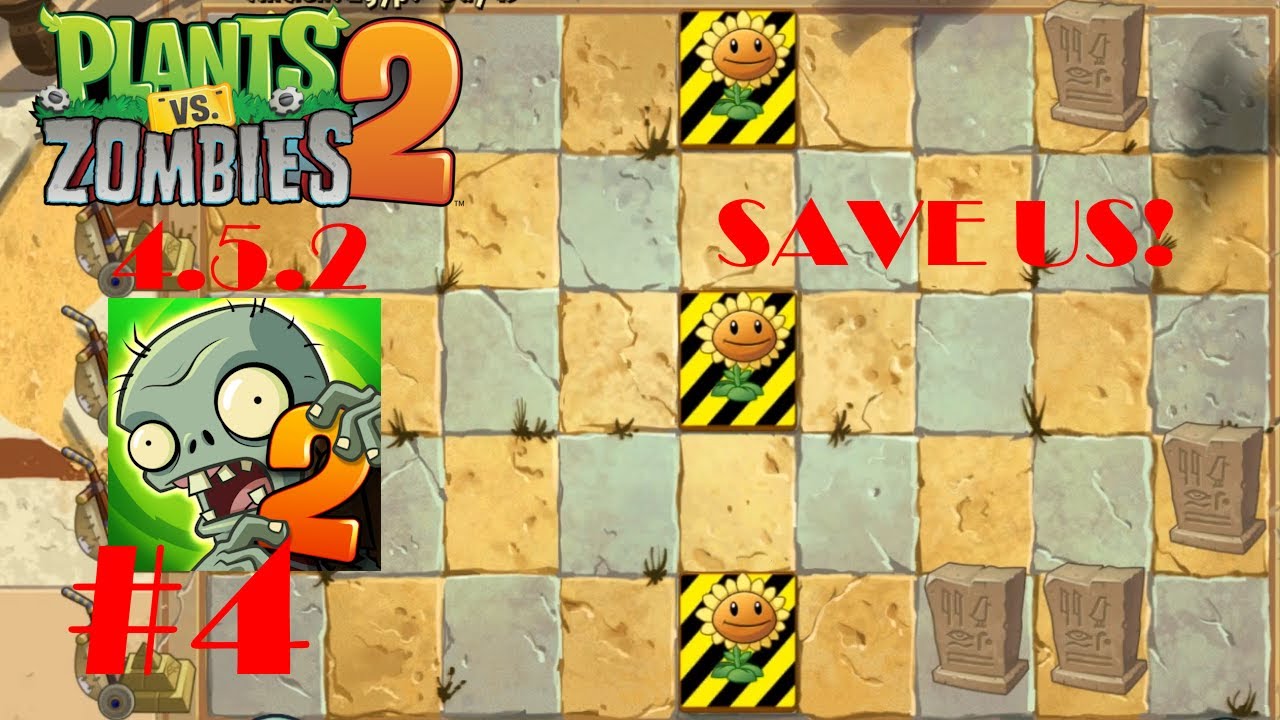 Plants vs. Zombies 2 - 4.5.2 - Part 4 - Save us, please! - YouTube