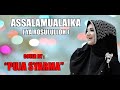 SHOLAWAT TERBARU ASSALAMU"ALAIKA ( YAROSULULLOH ) - DENGAN LIRIK , VERSI PUJA SYARMA COVER