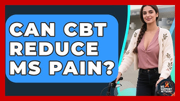 Can CBT Reduce MS Pain? - MS Support Network