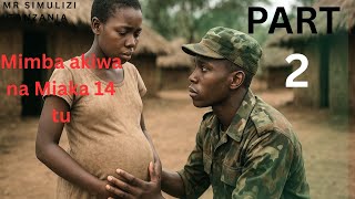 Download Lagu PART 2: Anapata mimba akiwa na miaka 15 tu kutoka kwa mwanajeshi | MISUKOSUKO kama MZAZI #folktales  MP3