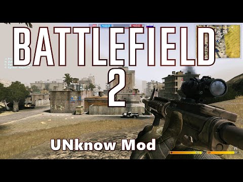 Battlefield 2 - UNknow Mod : Gameplay PC
