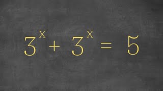 Exponential Hints | Solve 3^x+3^x=5 || Solving A Nice Exponential Equation