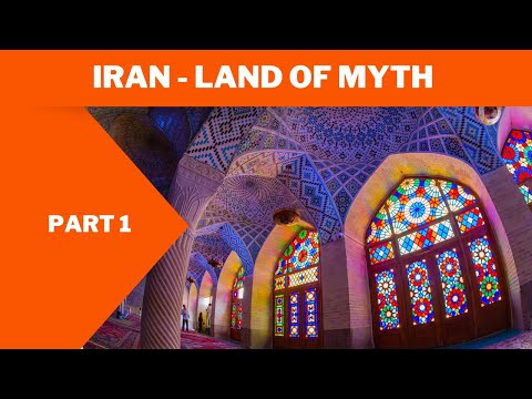 IRAN - LAND OF MYTH | PARTE 1