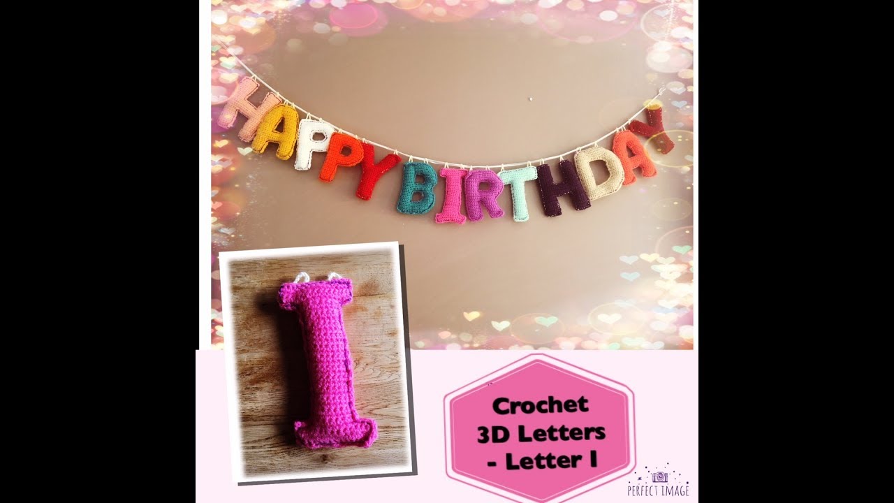How to crochet 3D Letters   Letter I