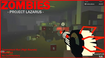 Project Lazarus: Zombies - Tournament Run [High Rounds] (Round 44)