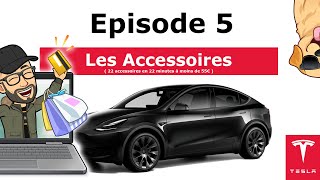 Épisode 05 : Les Accessoires - 22 accessoires en 22 minutes de moins de 55€ pour ma Tesla Model Y