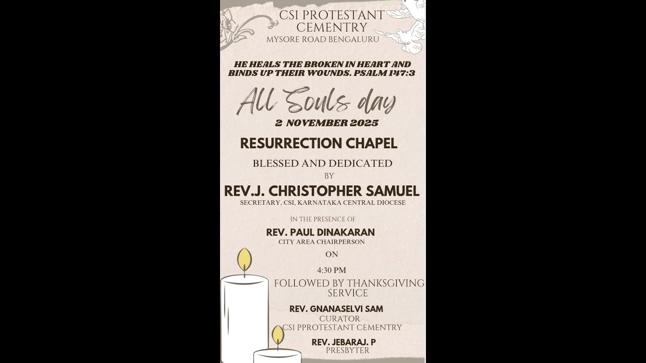 CSI Protestant Cemetery - Resurrection Chapel Dedication Service