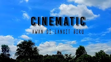 Video backsound cinematic | awan di langit biru