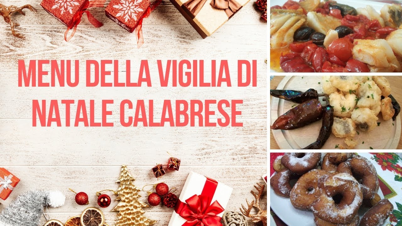 Menu Della Vigilia Di Natale Natale.Menu Della Vigilia Di Natale Calabrese Youtube