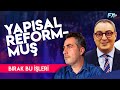 Yapısal Reformmuş, Bırak Bu İşleri! | Dr. Artunç Kocabalkan - Cem Seymen