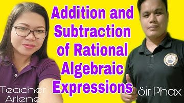 Addition and Subtraction of Rational Algebraic Expressions