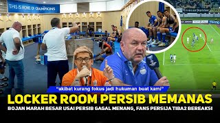 THE TENSE CHANGING ROOM AFTER ACL MATCH 2❗️Bojan Furious That Persib Failed to Win~The Jakmania R...