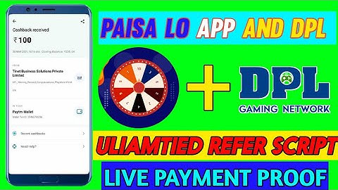new earning app today || dpl app and paisa lo app unlimited refer bypass script with proof