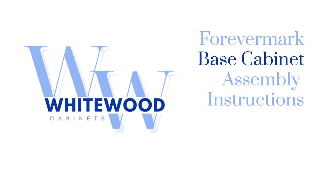 Whitewood Cabinets - Forevermark Base Cabinet Assembly Video