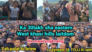 ₹30lakh ioh u bah na laitdom mairang jait nongrang la kyntiew HADUH 18tylli ki lakh screenshot 4