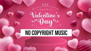 Valentine Day 2021 Background Music No Copyright ( 4K ) screenshot 1