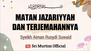 Matan Jazariyyah dan Terjemahannya Syeikh Aiman Rusydi Suwaid