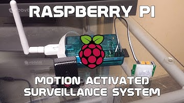 Motion Activated Surveillance System using a Raspberry Pi