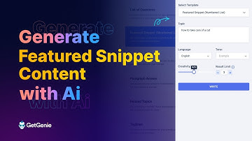 How to Generate Featured Snippet Content with AI | Featured Snippet Template | GetGenie AI