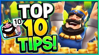 TOP 10 TIPS to IMPROVE in CLASH ROYALE!