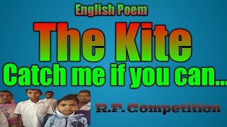 Poem- The kite : Catch me if you can..., Class 3rd English Reader, translation of the poem: catch me