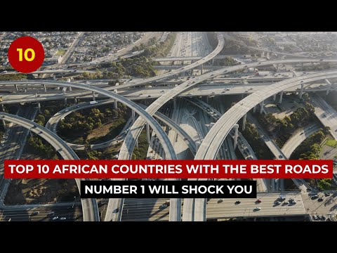 Top 10 African Roads That Will Surprise You!