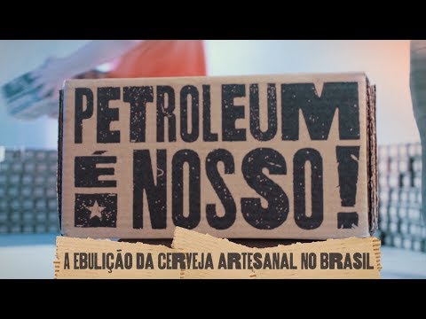 Petroleum é nosso: a ebulição da cerveja artesanal no Brasil