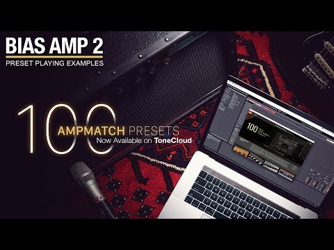 100 Preset Playthrough With BIAS AMP 2 | Positive Grid