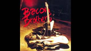 Watch Bacon Brothers Only A Good Woman video