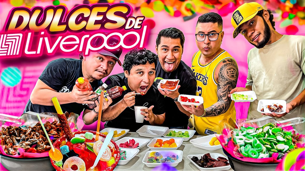 PROBANDO LOS DULCES LIVERPOOL | HACEMOS CHAMOYADAS 🍭🍬