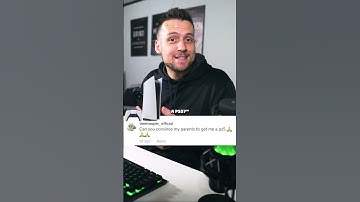 Convincing Parents to Buy a PS5