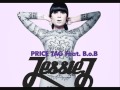 Jessie J Feat. B.o.B - Price Tag [Original Version]