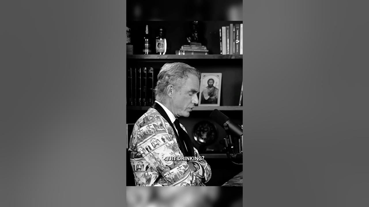 How do people stop drinking - Jordan Peterson How do people stop drinking - Jordan Peterson