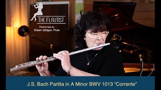 Corrente -Partita in A Minor BWV 1013 -J.S.Bach- The Flautist Eileen Gilligan