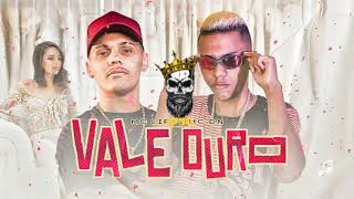 Vale Ouro - Mc Lipi e Mc DN | Brazilian King ♤