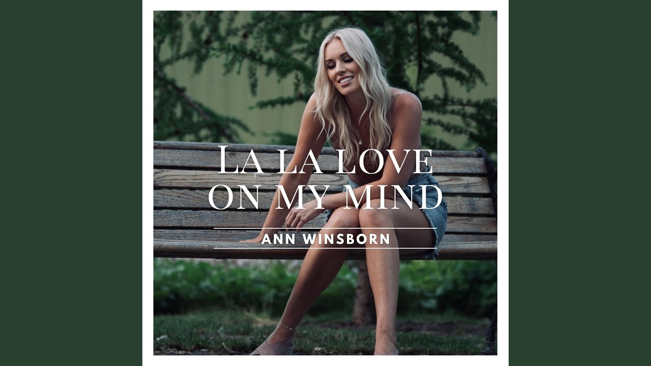 ANN WINSBORN - La La Love on my mind
