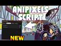 *NEW* AniPixels Script (PASTEBIN 2026) (AUTO ADVENTURE , AUTO CLAIM CURSE , AUTO BOSS  )