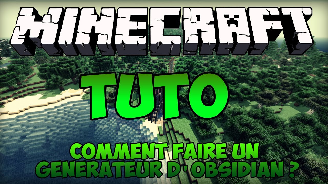 [Tuto Minecraft] Comment crée un Générateur d'obsidienne - YouTube