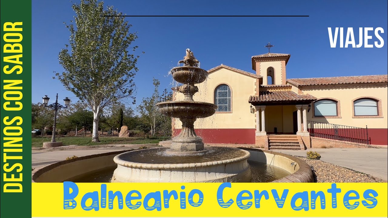 Balneario Cervantes / Aceite de Oliva y Quesos Manchegos de Oveja / Destinos con Sabor España