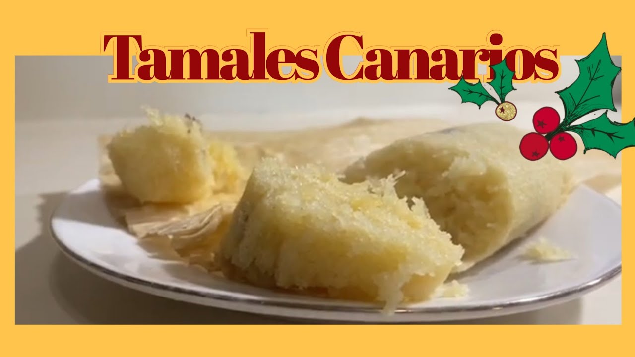 Cómo hacer Tamales Canarios Tamales de harina de arroz YouTube
