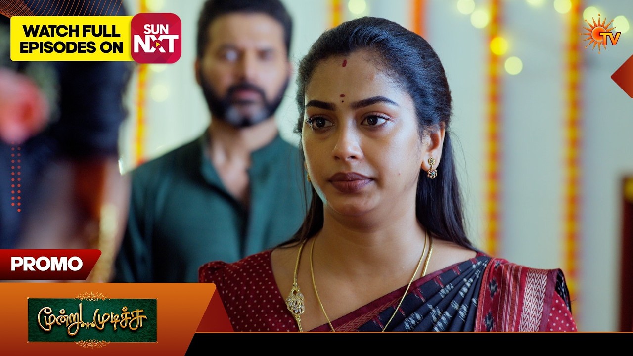 Moondru Mudichu - Promo | 16 May 2026 | Tamil Serial | Sun TV