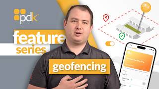 Feature Highlight - Geofencing