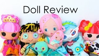 Doll Collection Review Soft Dolls Monster High, Lalaloopsy, Mooshka Plus Fun Finds & Faq